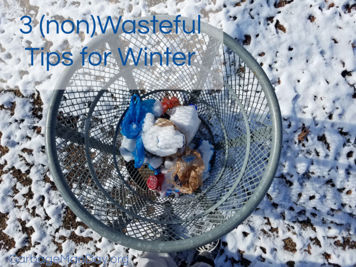 National Garbage Man Day - 3 Tips for Winter